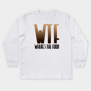 WHERE'S THE FOOD Kids Long Sleeve T-Shirt